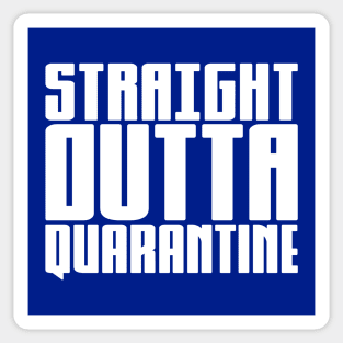 Straight Outta Quarantine Sticker